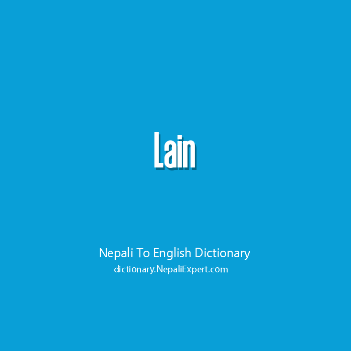 Lain Meaning In English Nepali To English Dictionary