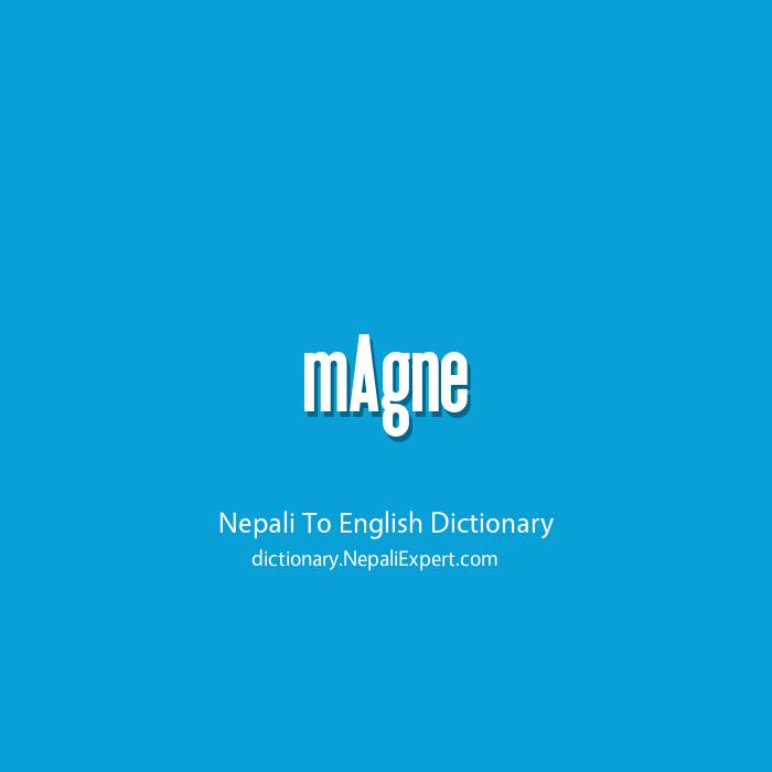 sikkerhed Næste Dekan Magne meaning in English | Nepali to English Dictionary
